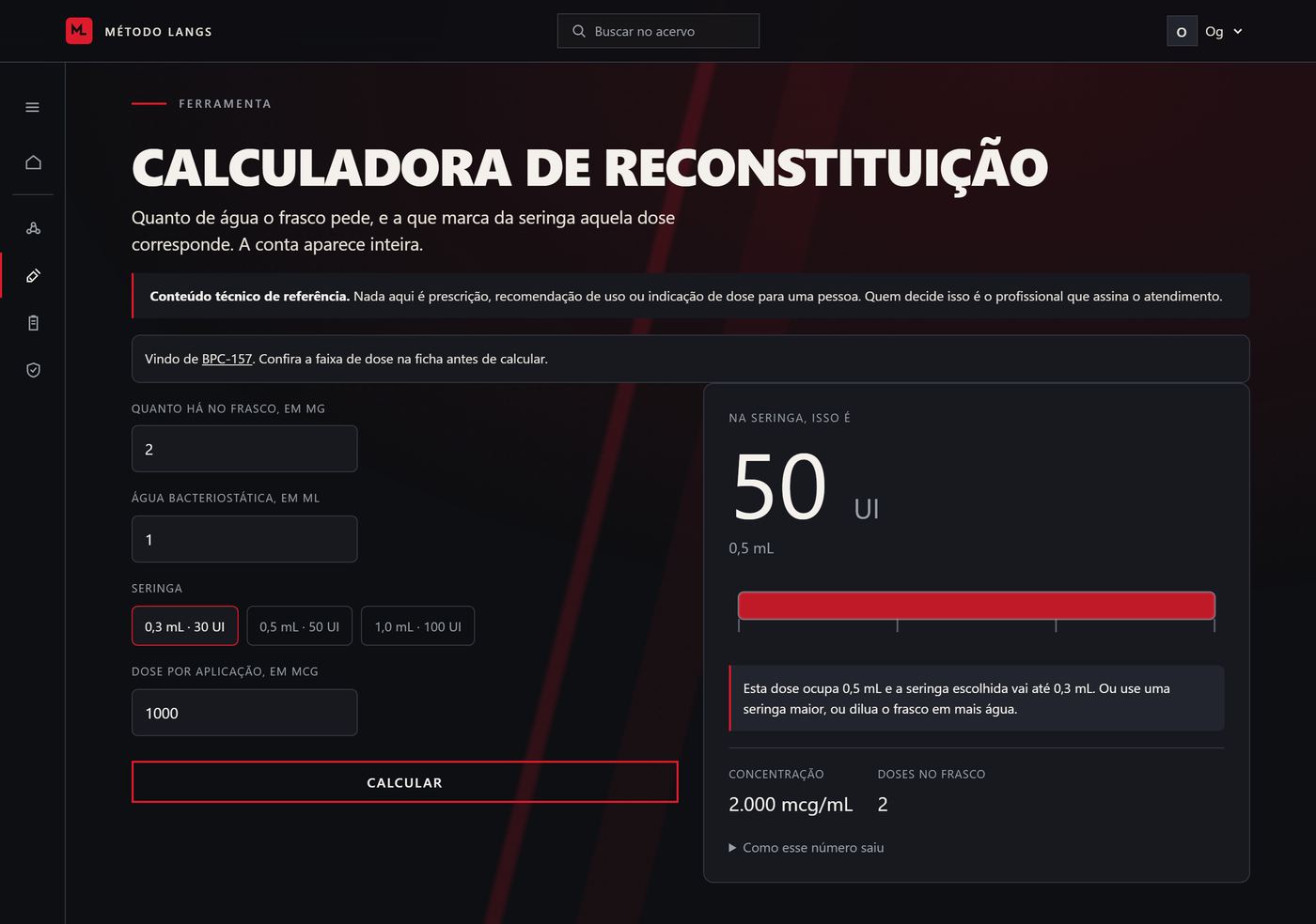 A calculadora avisando que a dose pedida não cabe na seringa escolhida, com a orientação de usar seringa maior ou diluir mais.